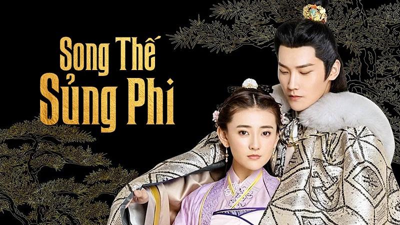  Song Thế Sủng Phi – The Eternal Love 2 (2017)