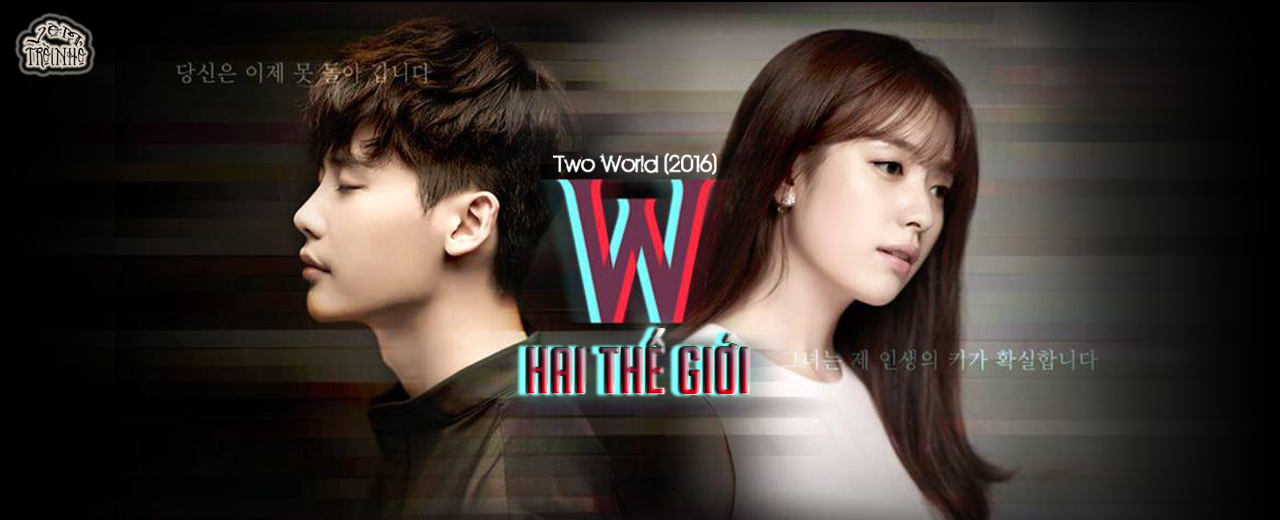 Hai The Gioi Two Worlds 2016