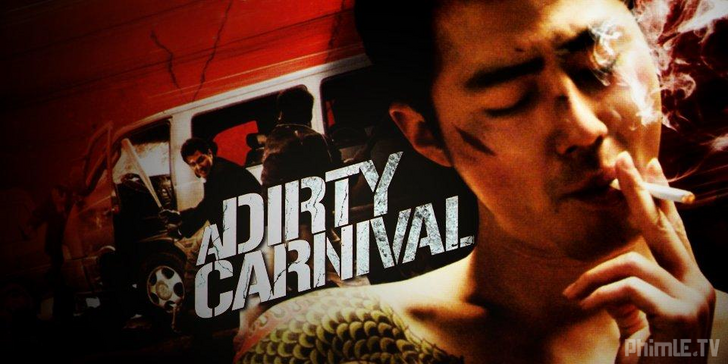 Phi Vu Bi An A Dirty Carnival 2006
