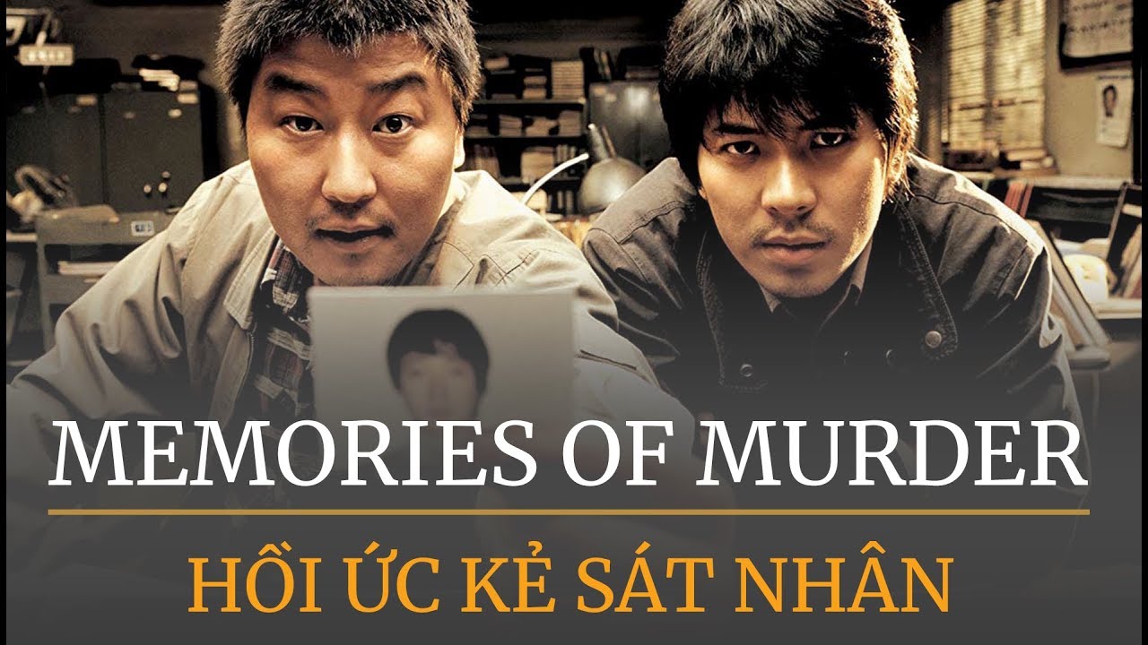 Memories Of Murder – Hoi Uc Ke Sat Nhan