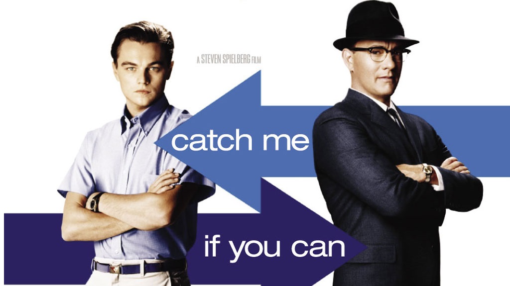 Catch Me If You Can