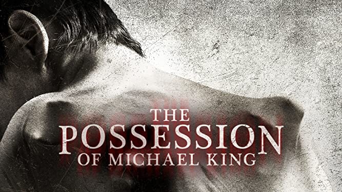 The Possession Of Michael King1