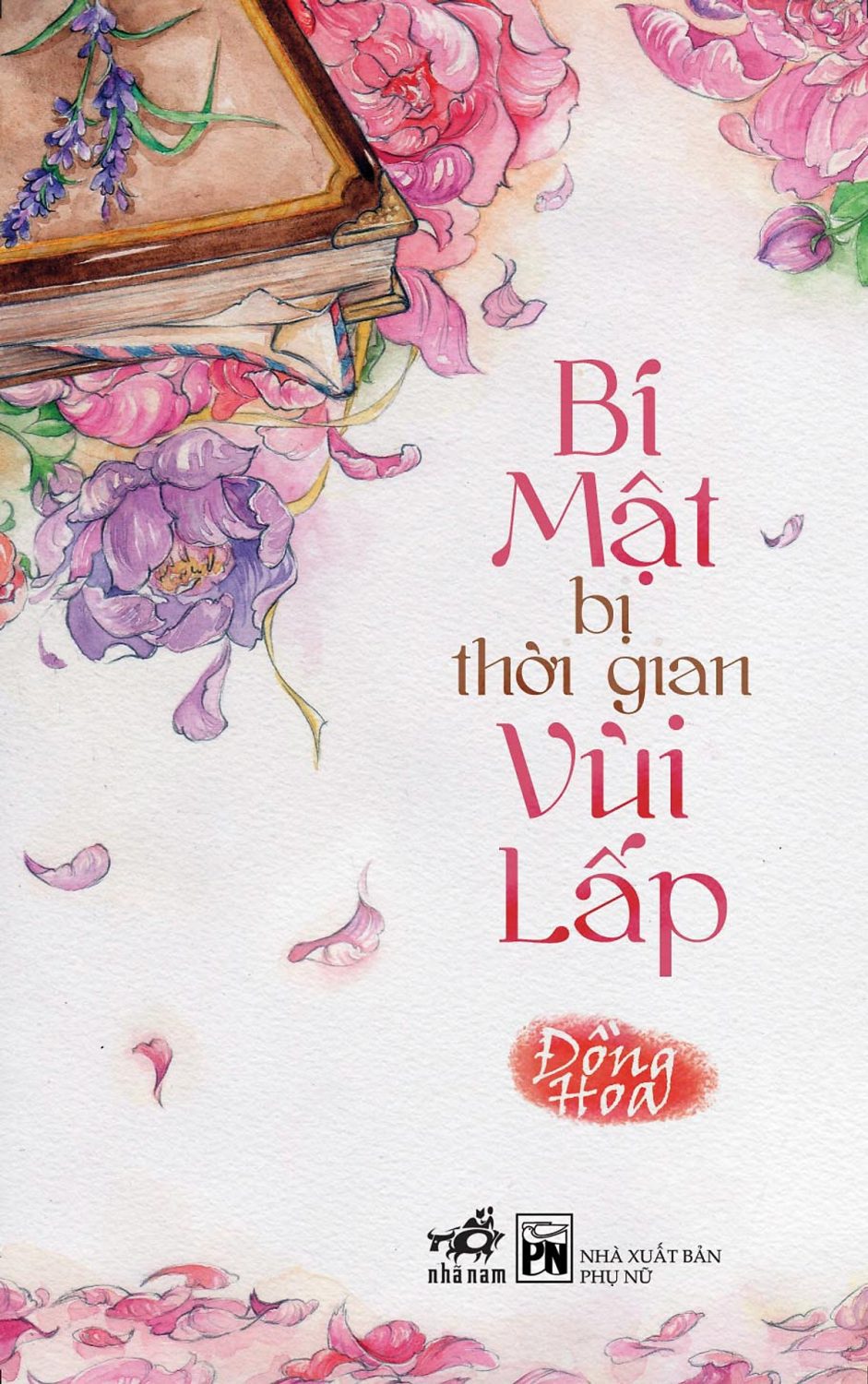 Top 10 tiểu thuyết ngôn tình hay nhất của nhà văn Đồng Hoa