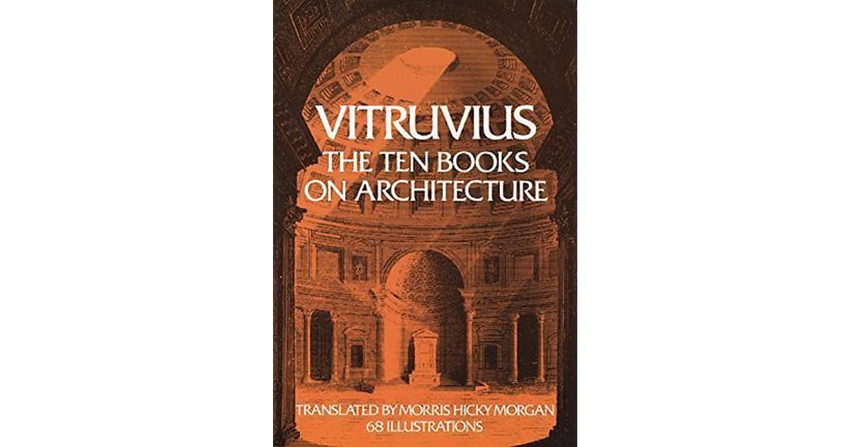 The Ten Books On Architecture