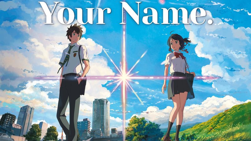 Your Name (Kimi no Na wa) - Bộ phim Anime đẹp về những ước mơ - Chọn Thương Hiệu