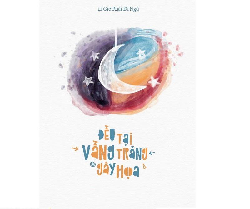 Đều Tại Vầng Trăng Gây Họa