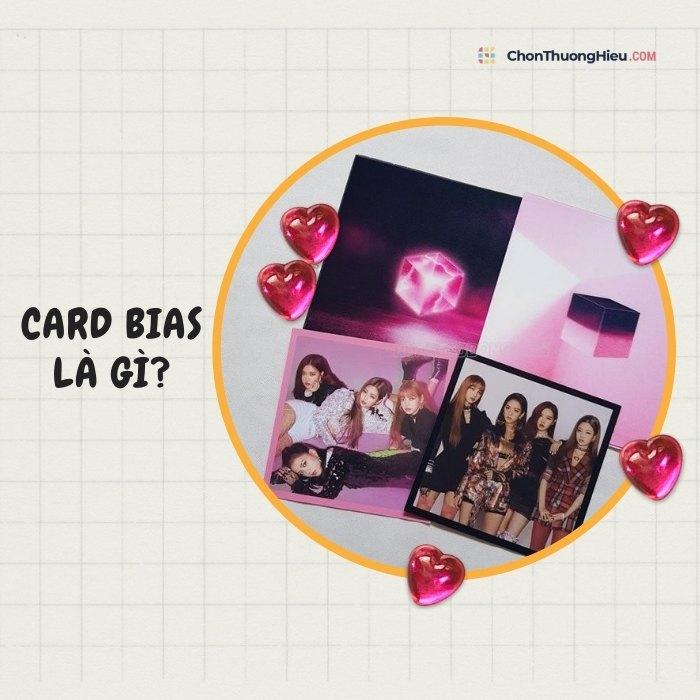 Card bias là gì