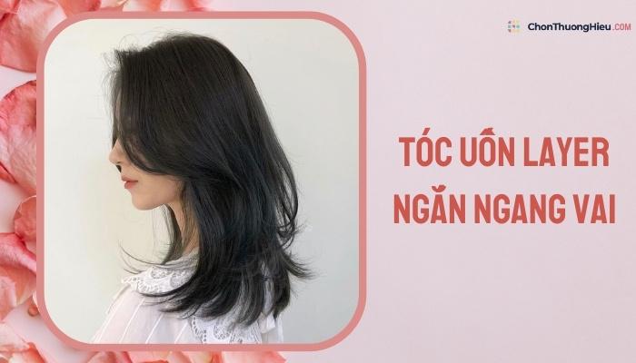 Tóc uốn layer ngắn ngang vai