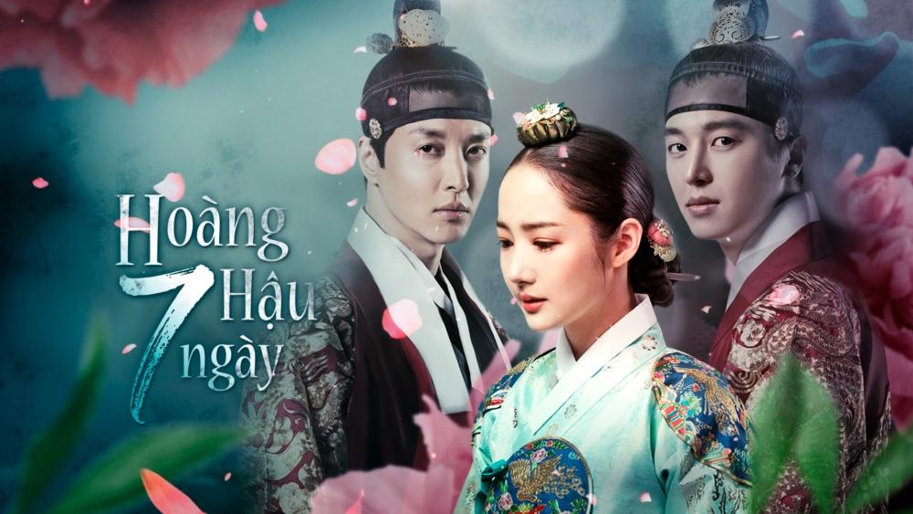 Hoàng Hậu 7 Ngày - Queen For Seven Days (2017)