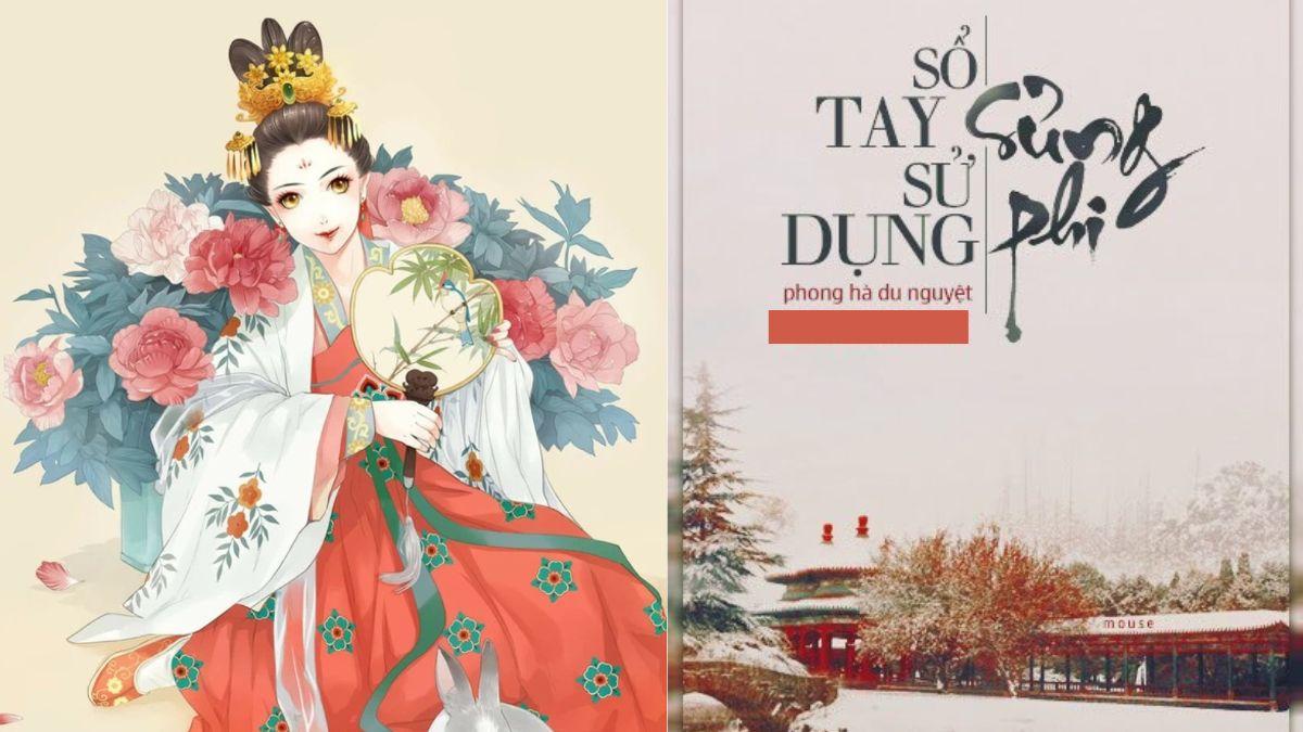 Sổ Tay Sử Dụng Sủng Phi - Truyện ngôn tình cổ đại sủng ngọt