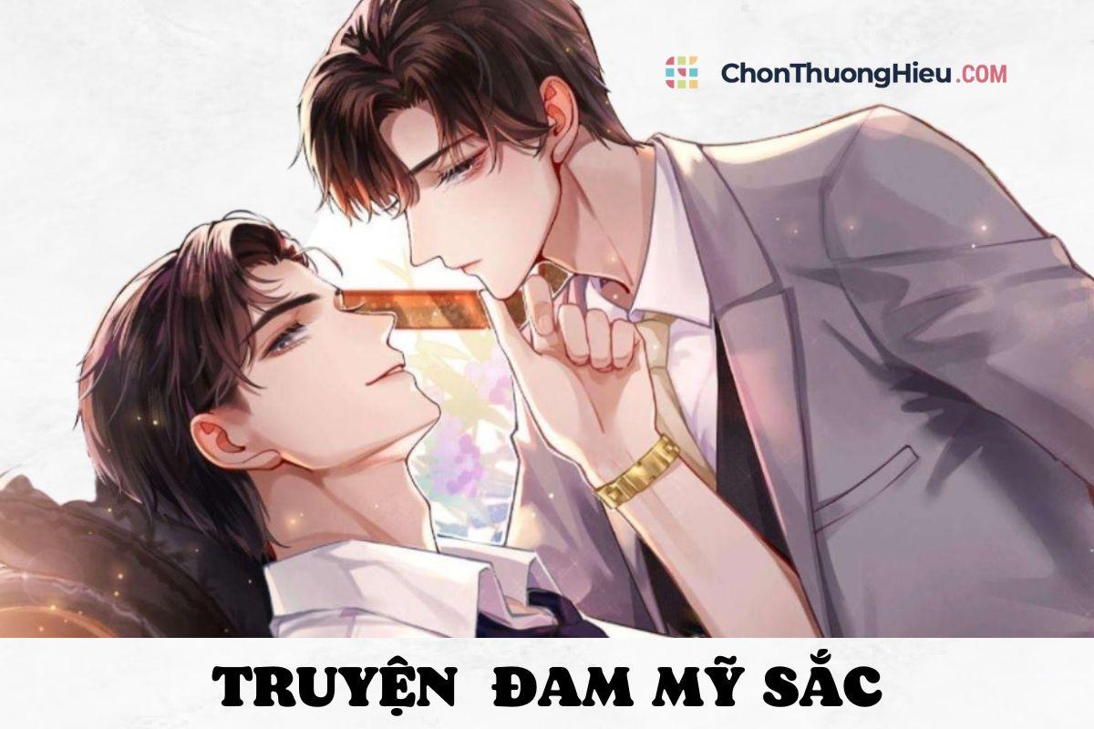 Top 8 Truyện Đam Mỹ Sắc - Cuốn Hút Theo Từng Trang Truyện