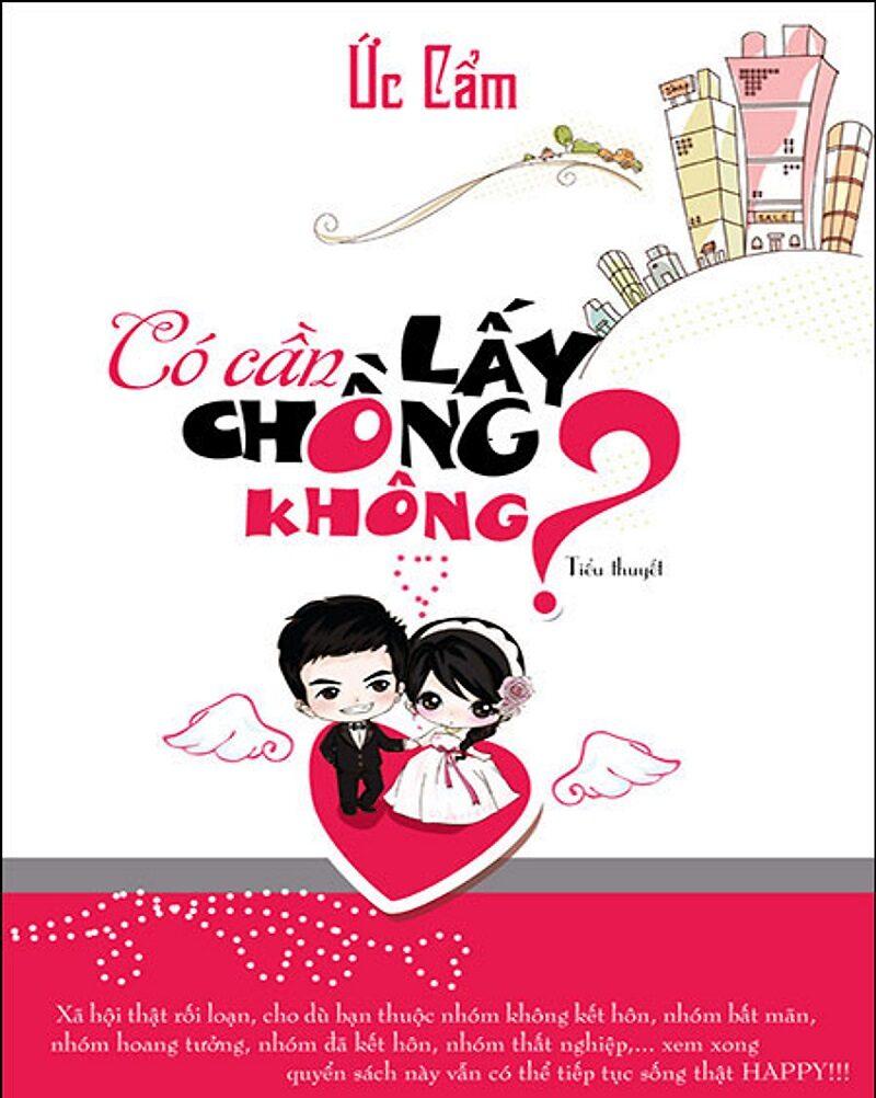 Có Cần Lấy Chồng Không?