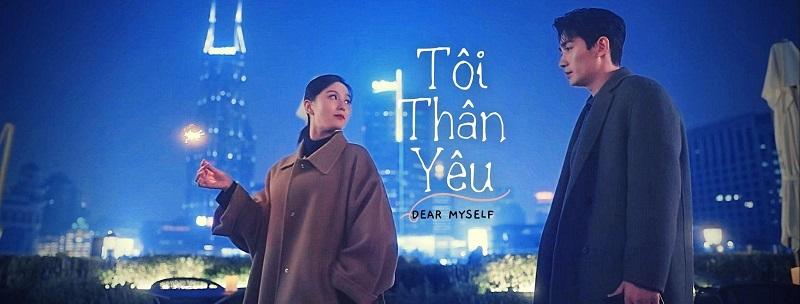 Tôi Thân Yêu – To Dear Myself (2020)