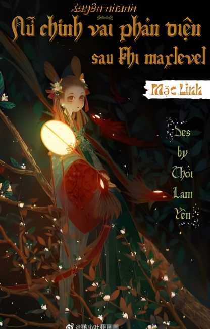 Xuyên Nhanh: Nữ Chính Vai Phản Diện Sau Khi Max Level