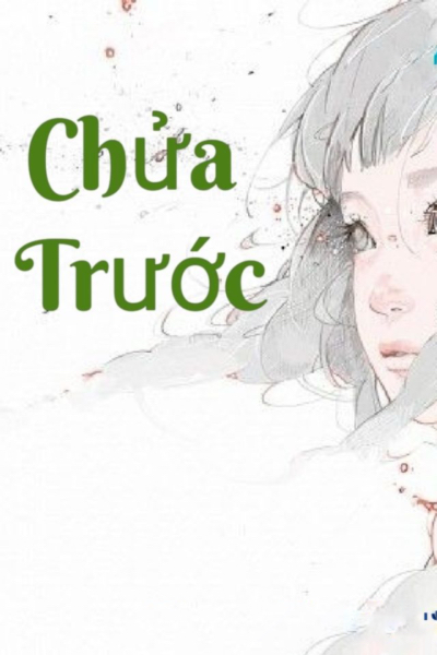 Chửa Trước