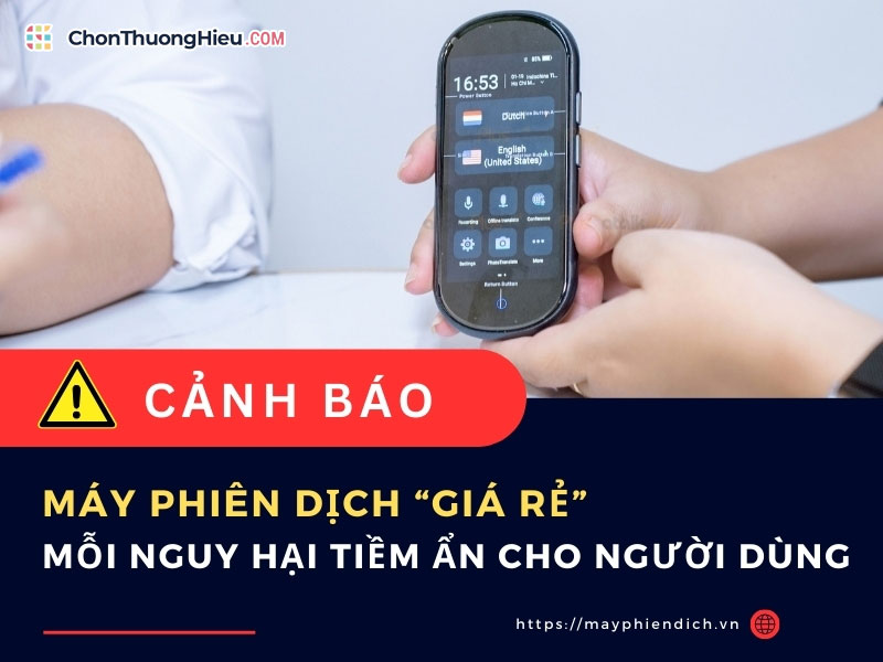 May-phien-dich-gia-re-can-than-tien-mat-tat-mang-khi-mua-chonthuonghieu