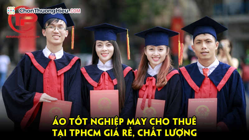 Ao-tot-nghiep-may-cho-thue-tai-tphcm-gia-re-chat-luong-chonthuonghieu