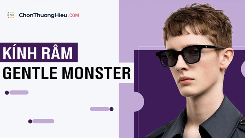 Kinh-ram-gentle-monster-chonthuonghieu