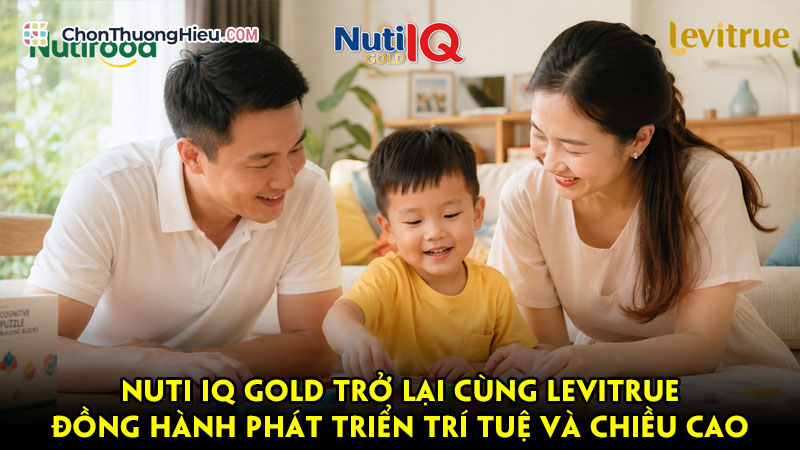 Nuti-iq-gold-tro-lai-cung-levitrue-dong-hanh-phat-trien-tri-tue-va-chieu-cao-chonthuonghieu