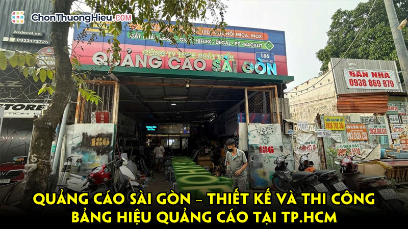 Quang-cao-sai-gon-thiet-ke-va-thi-cong-bang-hieu-quang-cao-tai-tp-hcm-chonthuonghieu