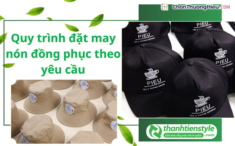 Quy-trinh-dat-may-non-dong-phuc-theo-yeu-cau-chonthuonghieu