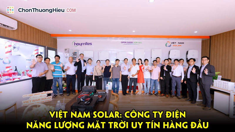 Viet-nam-solar-cong-ty-dien-nang-luong-mat-troi-uy-tin-hang-dau-chonthuonghieu